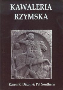 Okładka: Kawaleria Rzymska. od I do III wieku po Chrystusie