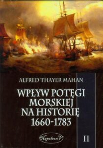 Okładka: Wpływ potęgi morskiej na historię 1660-1783 Tom 2