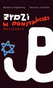 Okładka: Żydzi w powstańczej Warszawie