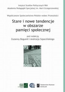 Okładka: Stare i nowe tendencje w obszarze pamięci społecznej