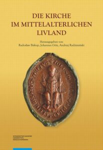 Okładka: Die Kirche im Mittelalterlichen Livland