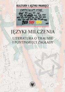 Okładka: Języki milczenia. Literatura o traumie i postpamięci Zagłady