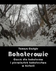 Okładka: Bohaterowie. Cześć dla bohaterów i pierwiastek bohaterstwa w historii