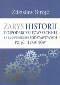 Okładka: Zarys historii gospodarczej powszechnej ze słownikiem podstawowych pojęć i terminów