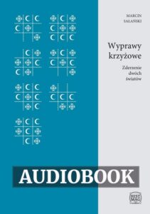 Okładka: Wyprawy krzyżowe. Zderzenie dwóch światów