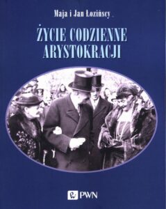 Okładka: Życie codzienne arystokracji
