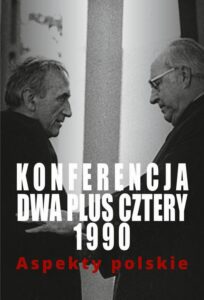 Okładka: Konferencja dwa plus cztery 1990. Aspekty polskie