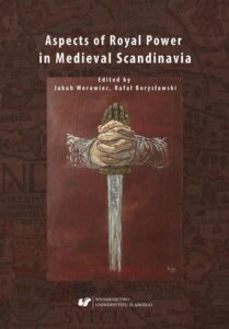 Okładka: Aspects of Royal Power in Medieval Scandinavia