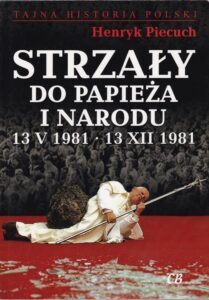 Okładka: Strzały do Papieża i Narodu
