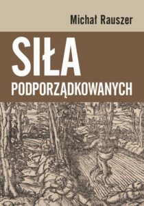 Okładka: Siła podporządkowanych