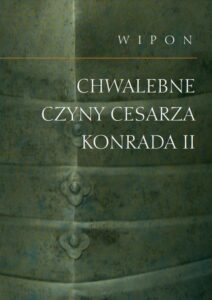 Okładka: Chwalebne czyny cesarza Konrada II