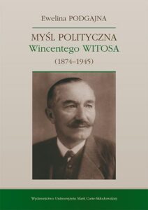 Okładka: Myśl polityczna Wincentego Witosa (1874-1945)