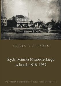 Okładka: Żydzi Mińska Mazowieckiego w latach 1918-1939