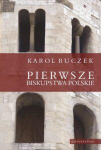Okładka: Pierwsze biskupstwa polskie