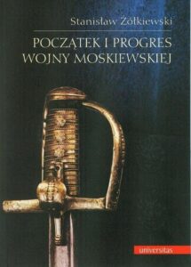Okładka: Początek i progres wojny moskiewskiej