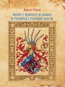Okładka: Bunty i rewolty w Kongu w pierwszej połowie XVII wieku