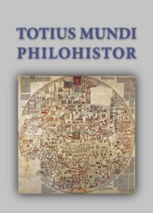 Okładka: Totius mundi philohistor Studia Georgio Strzelczyk octuagenario oblata