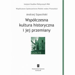 Okładka: Współczesna kultura historyczna i jej przemiany