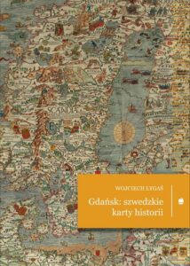 Okładka: Gdańsk: szwedzkie karty historii