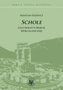 Okładka: Schole. Czas wolny w Sparcie epoki klasycznej