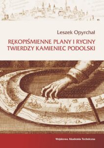 Okładka: Rękopiśmienne plany i ryciny twierdzy Kamieniec Podolski
