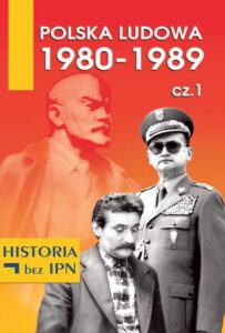 Okładka: Polska Ludowa 1980-1989 cz. 1