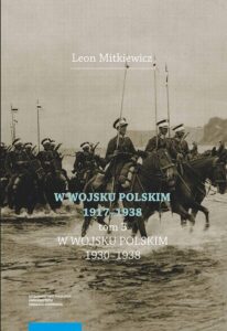 Okładka: W Wojsku Polskim 1917–1938, t. 3: W Wojsku Polskim 1930–1938