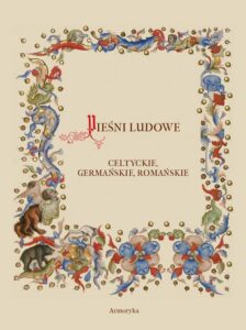 Okładka: Pieśni ludowe, celtyckie, germańskie, romańskie