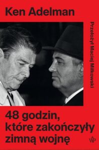 Okładka: 48 godzin, które zakończyły zimną wojnę