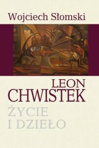 Okładka: Leon Chwistek. Życie i dzieło