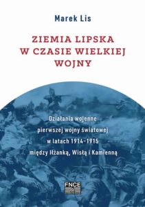 Okładka: Ziemia lipska w czasie Wielkiej Wojny