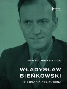 Okładka: Władysław Bieńkowski. Biografia polityczna