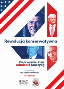 Okładka: Rewolucja konserwatywna. Rzecz o ruchu, który odmienił Amerykę