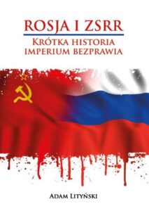 Okładka: ROSJA I ZSRR. KRÓTKA HISTORIA IMPERIUM BEZPRAWIA