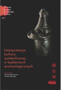 Okładka: Interpretacje kultury symbolicznej w badaniach archeologicznych