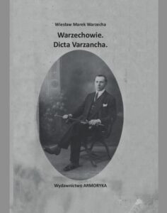 Okładka: Warzechowie. Dicta Varzancha