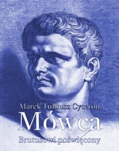 Okładka: Mówca Brutusowi poświęcony