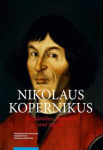 Okładka: Nicolaus Copernicus. Sozialmilieu, Herkunft und Jugend
