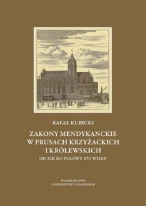 Okładka: Zakony Mendykanckie w Prusach Krzyżackich i Królewskich