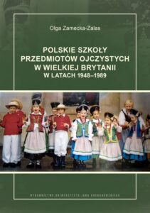 Okładka: Polskie szkoły przedmiotów ojczystych w Wielkiej Brytanii w latach 1948-1989