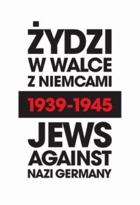 Okładka: Żydzi w walce z Niemcami 1939-1945 | Jews Against Nazi Germany 1939-1945
