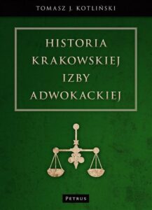 Okładka: Historia Krakowskiej Izby Adwokackiej