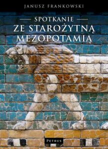 Okładka: Spotkanie ze Starożytną Mezopotamią