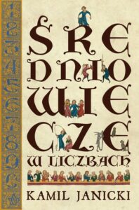 Okładka: Średniowiecze w liczbach