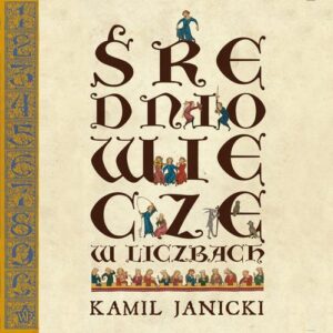 Okładka: Średniowiecze w liczbach