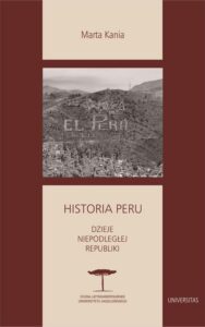 Okładka: Historia Peru. Dzieje niepodległej republiki