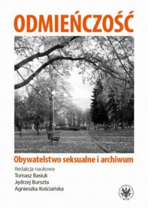 Okładka: Odmieńczość. Obywatelstwo seksualne i archiwum