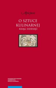 Okładka: O sztuce kulinarnej. Ksiąg dziesięć