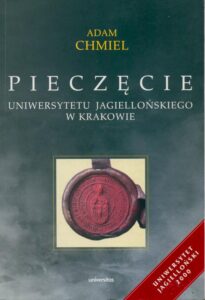 Okładka: Pieczęcie Uniwersytetu Jagiellońskiego w Krakowie