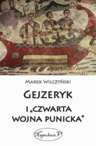 Okładka: Gejzeryk i czwarta wojna punicka